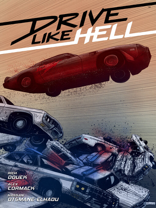 Title details for Drive Like Hell (2023) by Rich Douek - Available